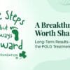 POLG treatment, A Breakthrough Worth Sharing: Long-Term Results of the POLG Treatment Funded by The Liam Foundation